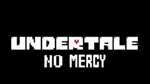 Undertale: no M̶e̶r̶c̶y̶ Teaser