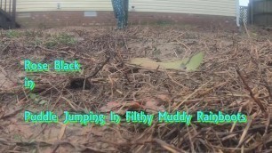 Puddle Jumping in Filthy Muddy Rainboots PREVIEW